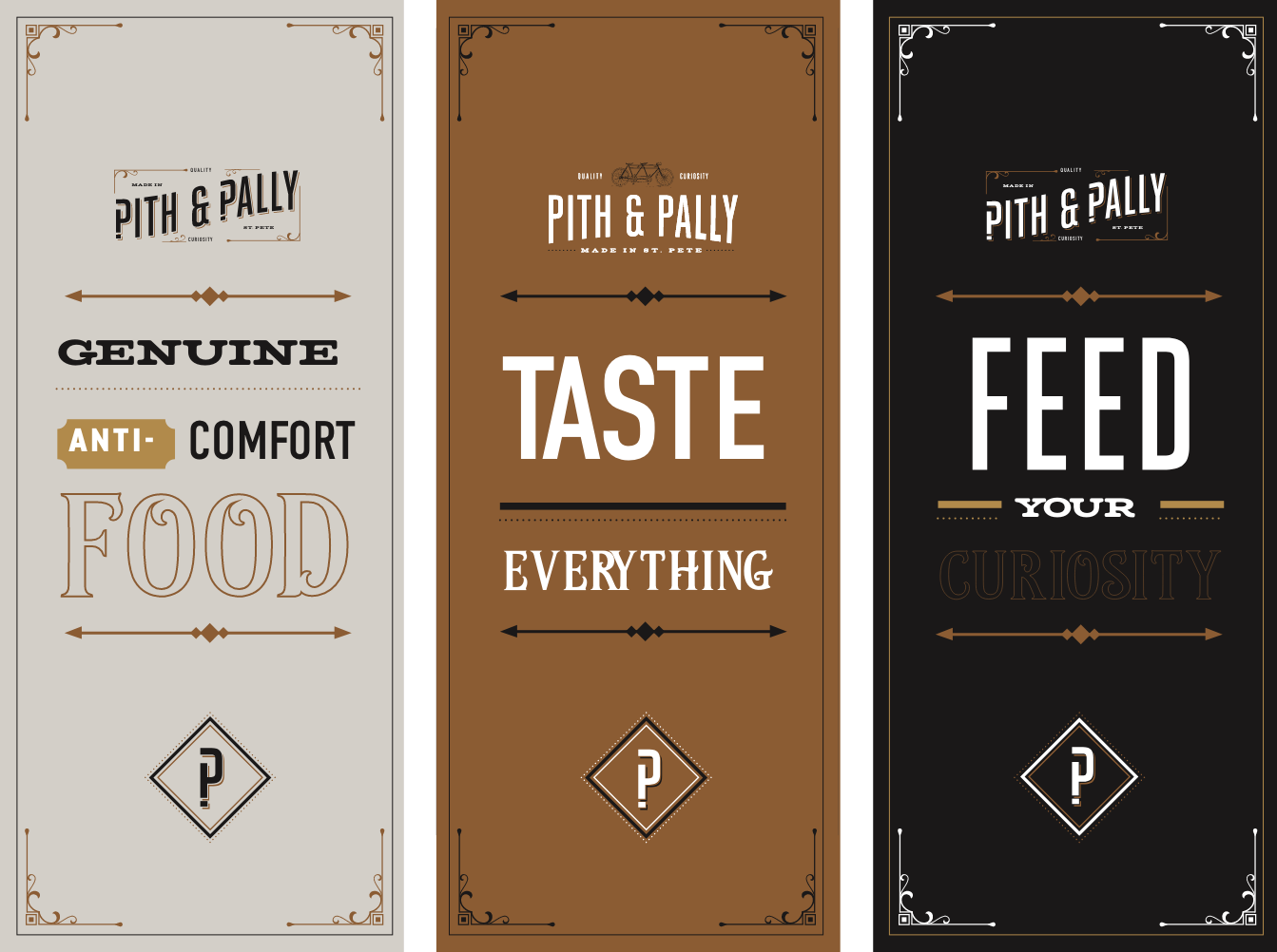 Three Pith & Pally table tents: Genuine Anti-Comfort Food, Taste Everything, Feed Your Curiosity